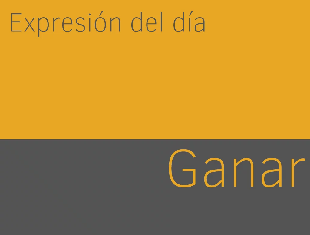 Expresiones de GANAR en inglés 1
