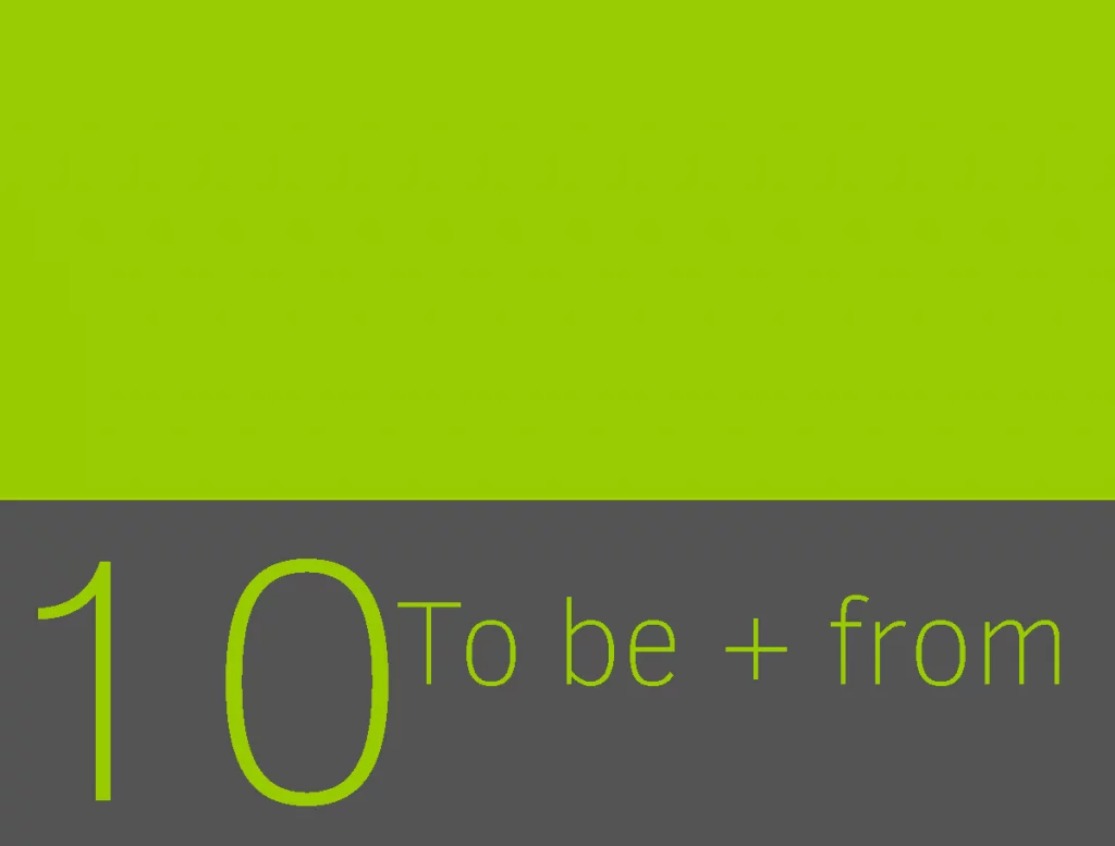to be from