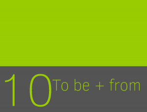 Clase 10 – To be + From – English Mola