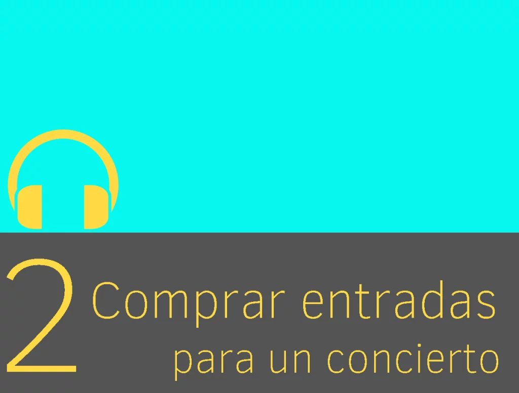 Clase 2 - Comprar entradas para un concierto 1
