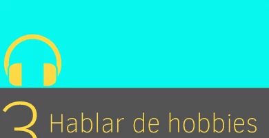 Clase 3: Hablar de hobbies 5