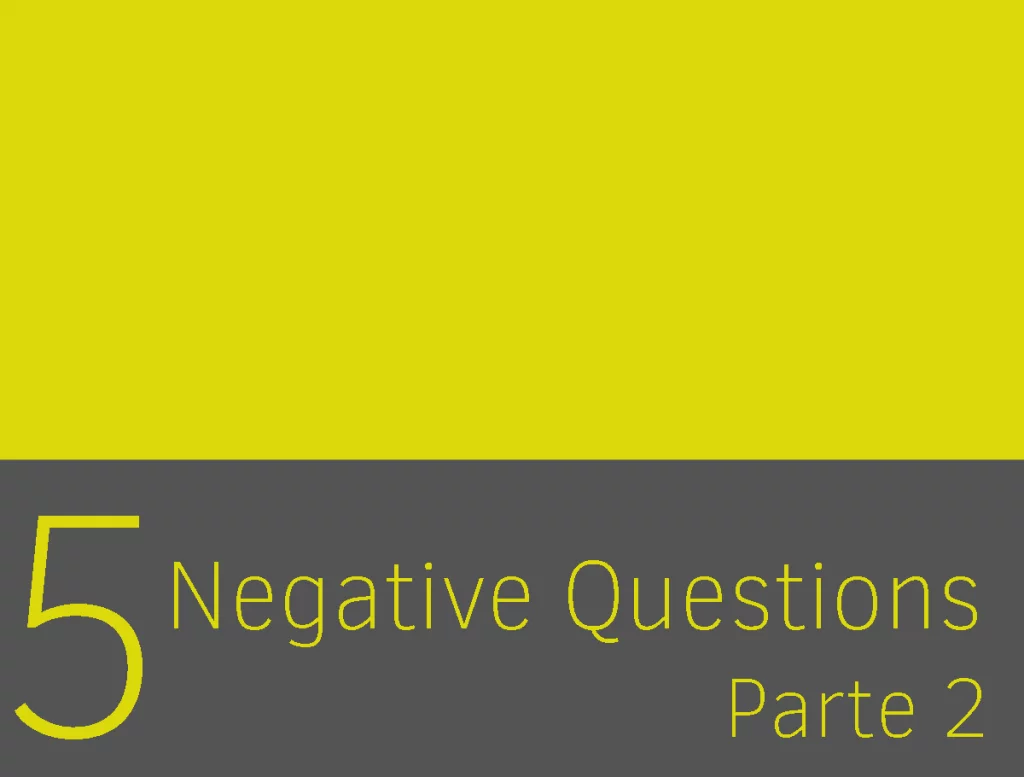 Clase 5 - Negative Questions II 1