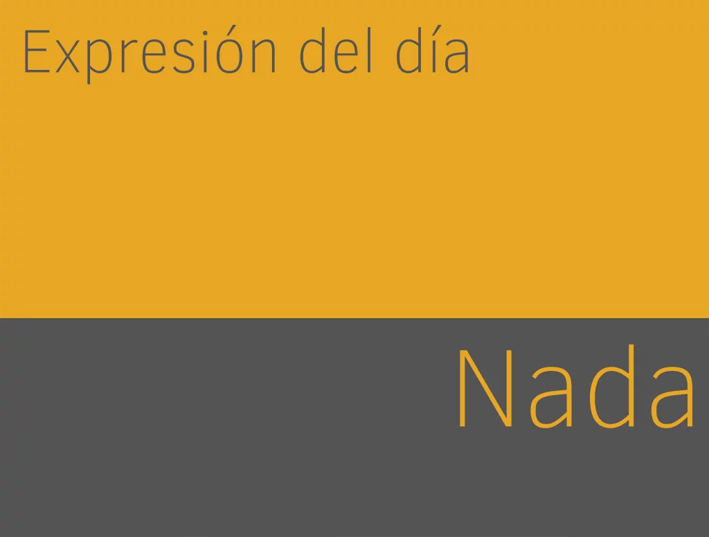 Aprender expresiones de nada en ingles